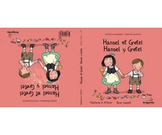 KNYGA Gallardo Sanchez, Pedro Hansel et Gretel / Hansel y Gretel: Conte Classic i Magic - Cuento Clasico y Magico