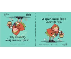 KNYGA Gallardo Sanchez, Pedro Le Petit Chaperon Rouge / Caperucita Roja: Conte classique et magique - Cuento Clasico y Magico
