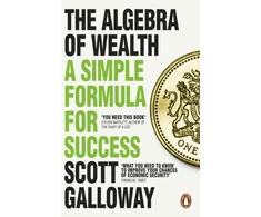 KNYGA Galloway, Scott Algebra of Wealth: A Simple Formula for Success