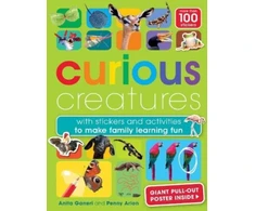 KNYGA Ganeri, Anita; Arlon, Penny Curious Creatures: with stickers and activities to make family learning fun
