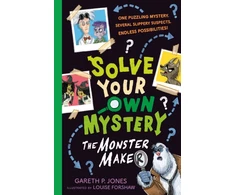 KNYGA Gareth P Jones Solve Your Own Mystery: The Monster Maker