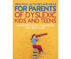 KNYGA Gavin Reid Practical Activities and Ideas for Parents of Dyslexic Kids and Teens