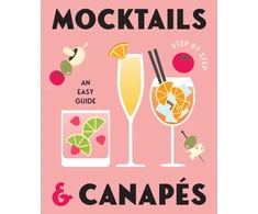 KNYGA Gelding Street Press Mocktails &amp; Canapes Step by Step: An Easy Guide