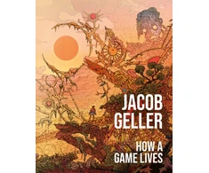 KNYGA Geller Jacob How a Game Lives