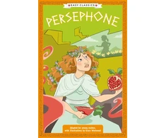 KNYGA Gemma Barder Greek Classics: Persephone (Easy Classics)