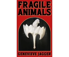 KNYGA Genevieve Jagger Fragile Animals