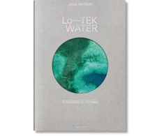 KNYGA Germany Julia Watson. Lo—TEK. Vanduo. A Fieldguide for TEKnologists