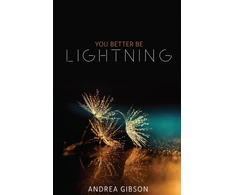 KNYGA Gibson, Andrea You Better Be Lightning