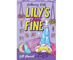 KNYGA Gill Stewart Galloway Girls: Lily's Just Fine