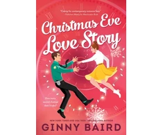 KNYGA Ginny Baird Christmas Eve Love Story, A Time Travel Holiday Romance Full of Christmas Magic