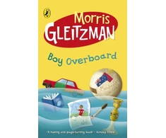 KNYGA Gleitzman Morris Boy Overboard