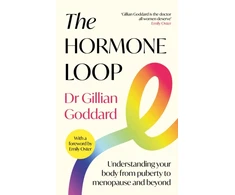 KNYGA Goddard Gillian Hormone Loop: Understanding Your Body from Puberty to Menopause and Beyond