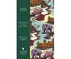 KNYGA Godden Rumer Cromartie v. the God Shiva: A Virago Modern Classic