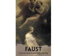 KNYGA Goethe, Johann Wolfgang von Faust: A Tragedy In Two Parts with The Urfaust