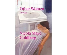 KNYGA Goldberg Nicola Maye Other Women: And Other Stories