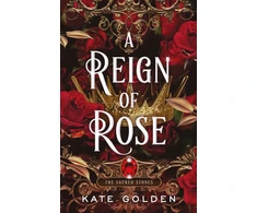 KNYGA Golden Kate Reign of Rose: An addictive enemies-to-lovers fantasy romance (The Sacred Stones, Book 3)