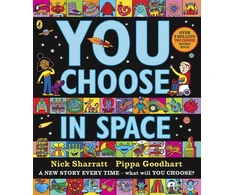 KNYGA Goodhart, Pippa You Choose in Space: A new story every time – what will YOU choose?