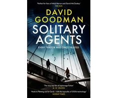 KNYGA Goodman, David Solitary Agents: a gripping spy thriller from the multi-award-winning writer