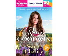 KNYGA Goodwin, Rosie Sweet Charity: An emotional and romantic quick read from Britain's best-loved saga author