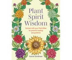 KNYGA Gordineer Karine Plant Spirit Wisdom: Connect with Your Plant Allies for Powerful and Guidance