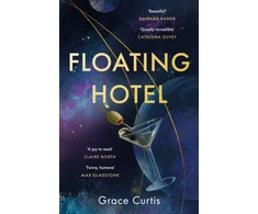 KNYGA Grace Curtis Floating Hotel, found family, mystery and a once-grand hotel collide in space in this charming, addictive tale