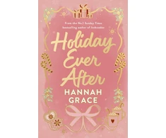 KNYGA Grace Hannah Holiday Ever After (Deluxe): Hallmark meets Gilmore Girls in this festive romance from the bestselling author of Icebreaker