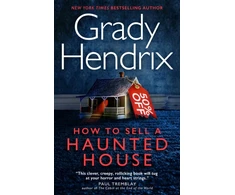 KNYGA Grady Hendrix How to Sell a Haunted House