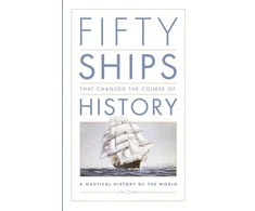 KNYGA Graham Ian Fifty Ships that Changed the Course of History