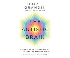 KNYGA Grandin, Temple; Panek, Richard Autistic Brain: Exploring the Strength of a Different Kind of Mind