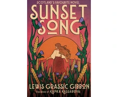 KNYGA Grassic Gibbon, Lewis Sunset Song: Voted ‘The Best Scottish Book of All Time’