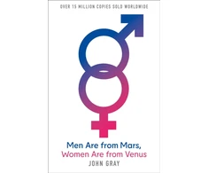 KNYGA Gray John Men Are from Mars, Women Are from Venus: A Practical Guide for Improving Communication and Getting What You Want in Your Relationships