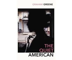 KNYGA Greene Graham Quiet American: Discover Graham Žalias’s prescient political masterpiece