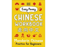 KNYGA Greenwood, Elinor Easy Peasy Chinese Workbook: Mandarin Chinese Practice for Beginners