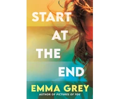 KNYGA Grey Emma Start at the End: The heart-rending emotionally gripping love story that you don't expect