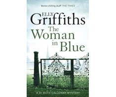 KNYGA Griffiths Elly Woman In Mėlyna: The Dr Ruth Galloway Mysteries 8