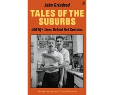 KNYGA Grindrod John Tales of the Suburbs: LGBTQ+ Lives Behind Net Curtains