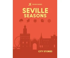 KNYGA Guides Rough Rough Guides City Stories: Seville Seasons