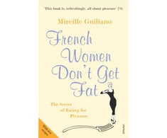 KNYGA Guiliano, Mireille French Women Don't Get Fat