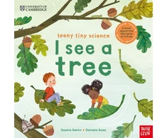 KNYGA Gwinn Saskia University of Cambridge: Teeny Tiny Science: I See a Tree