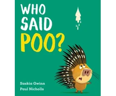 KNYGA Gwinn, Saskia Who Said Poo?