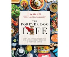 KNYGA Becker Forever Dog Life: 120+ Recipes, Longevity Tips, and New Science for Better Bowls and Healthier Homes
