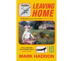 KNYGA Haddon Mark Leaving Home: A Memoir in Full Colour