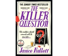 KNYGA Hallett, Janice Killer Question: the Sunday Times bestseller from the author of The Appeal