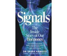 KNYGA Hameed, Dr Saira Signals: The Inside Story of Our Hormones – 'A true gift' Chris van Tulleken