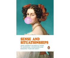 KNYGA Hameenaho-Fox, Satu Sense and Situationships: Jane Austen's Hilarious Guide to Ghosting, Courtships and Bagging Your Mr Darcy