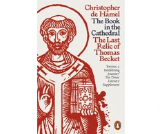 KNYGA Hamel, Christopher de Book in the Cathedral: The Last Relic of Thomas Becket
