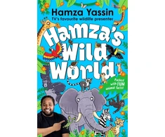KNYGA Hamza Yassin Hamza's Wild World, The essential book for animal fans