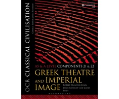 KNYGA Hancock-Jones, Robert (Townley Grammar School, UK); Renshaw, James (Godolphin and Latymer School, London, UK) OCR Classical Civilisation AS and A Level Components 21 and 22: Greek Theatre and Imperial Image