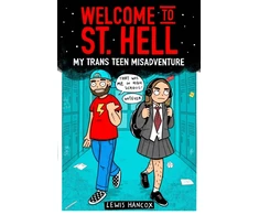 KNYGA Lewis Hancox Hancox Lewis Welcome to St Hell: My trans teen misadventure