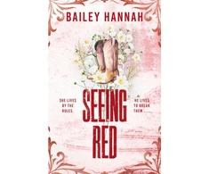 KNYGA Hannah Bailey Seeing Raudona: The must-read spicy second-chance cowboy romance that will have you LASSOED